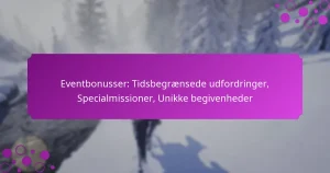 featured-image-eventbonusser-tidsbegraensede-udfordringer-specialmissioner-unikke-begivenheder