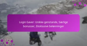 featured-image-login-gaver-unikke-genstande-saerlige-bonusser-eksklusive-belonninger