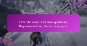 featured-image-ps-plus-bonusser-eksklusive-genstande-begraensede-tilbud-saerlige-kampagner