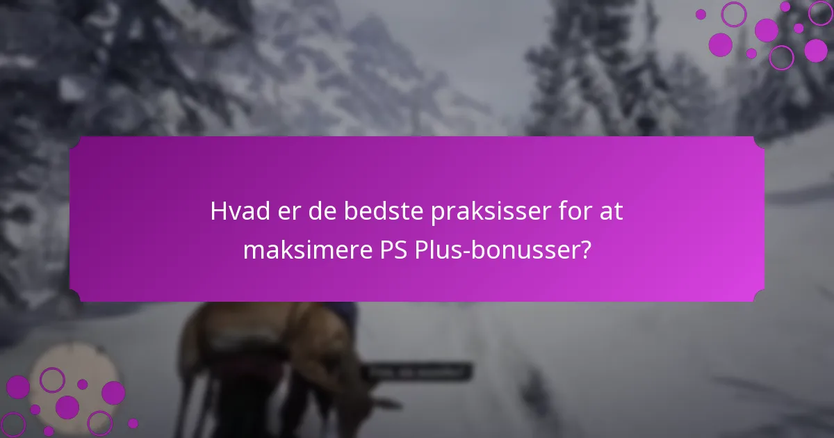 Hvad er de nuværende tidsbegrænsede tilbud for PS Plus-abonnenter?