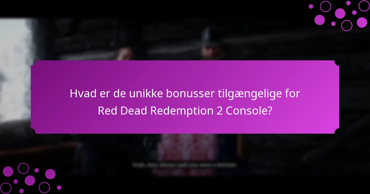 Hvad er de tidsbegrænsede tilbud for Red Dead Redemption 2 Console?