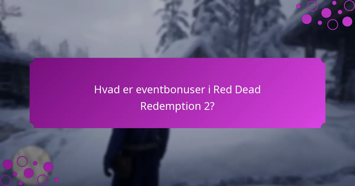 Hvordan kan spillerne deltage i eventbonuser?