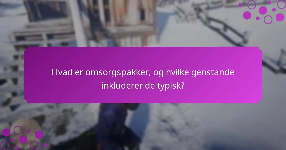 Hvad er de aktuelle tidsbegrænsede tilbud på omsorgspakker?
