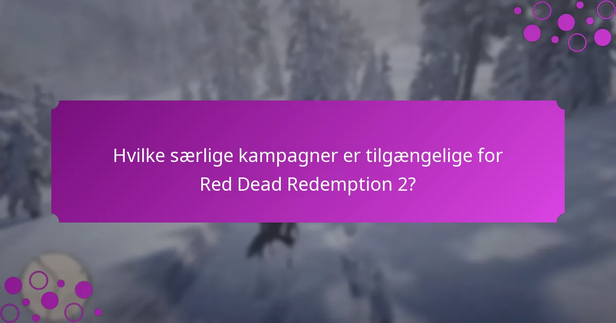 Hvad er bonusbelønninger i Red Dead Redemption 2?