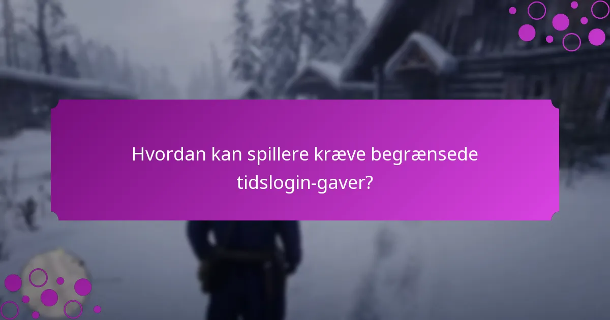Hvilke særlige genstande er inkluderet i login-bonusserne?